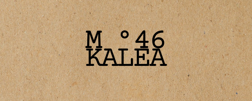 M °46 Kalea